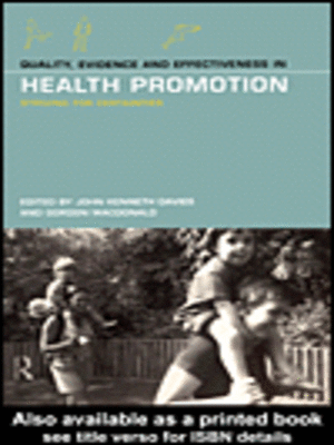 cover image of Quality, Evidence and Effectiveness in Health Promotion